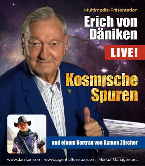 Bild von Erich von Däniken LIVE - Kosmische Spuren in Schaffhausen, CH